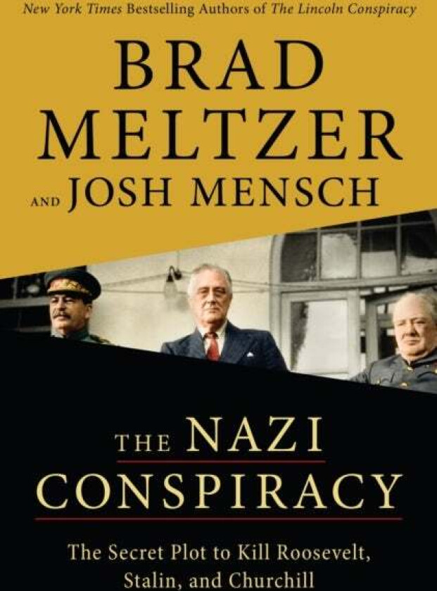 The Nazi Conspiracy av Brad Meltzer, Josh Mensch
