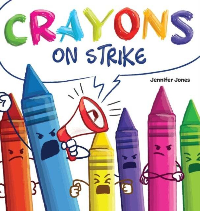 Crayons on Strike av Jennifer Jones