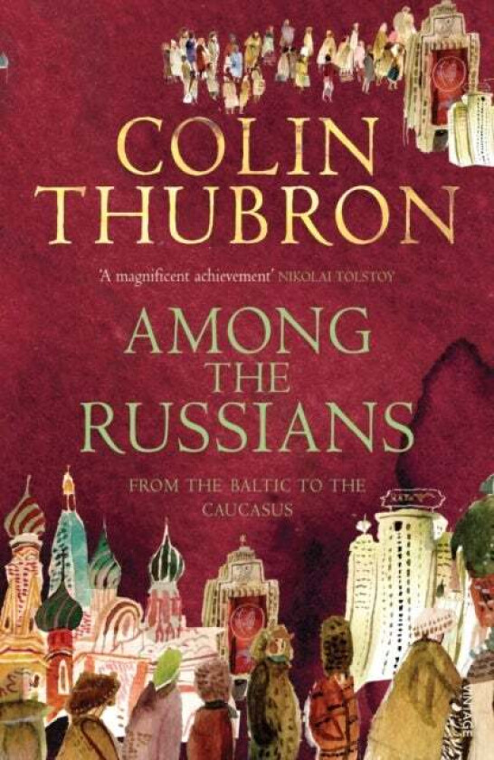 Among the Russians av Colin Thubron