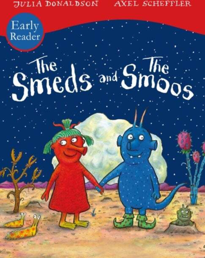 The Smeds and Smoos Early Reader av Julia Donaldson