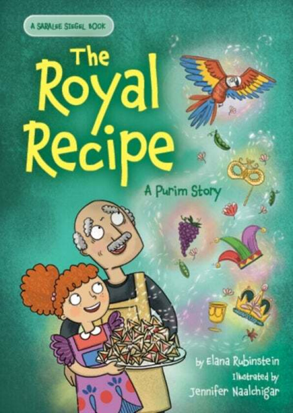 The Royal Recipe: A Purim Story av Elana Rubinstein