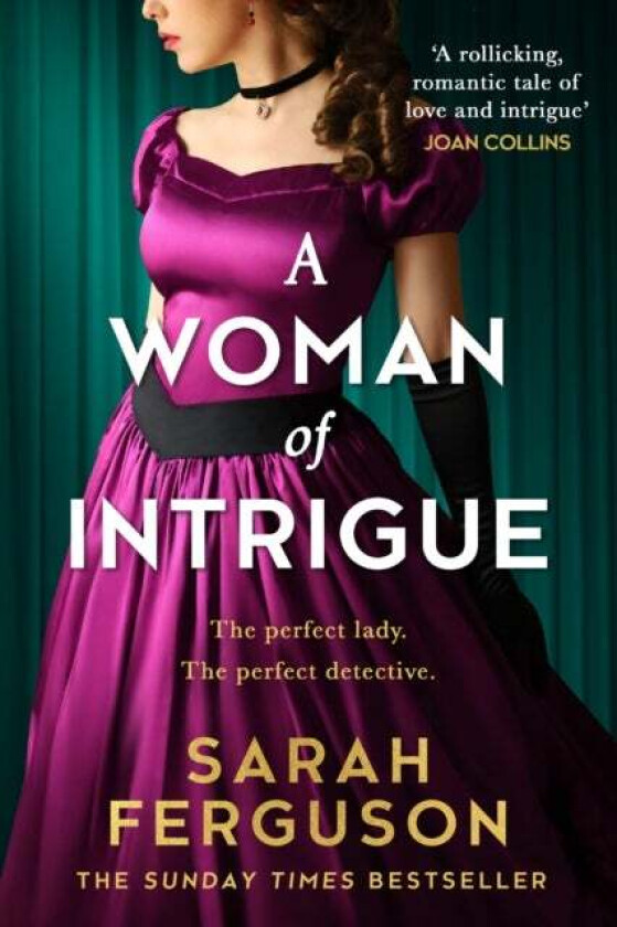 A Woman Of Intrigue Av Sarah Ferguson Duchess Of York