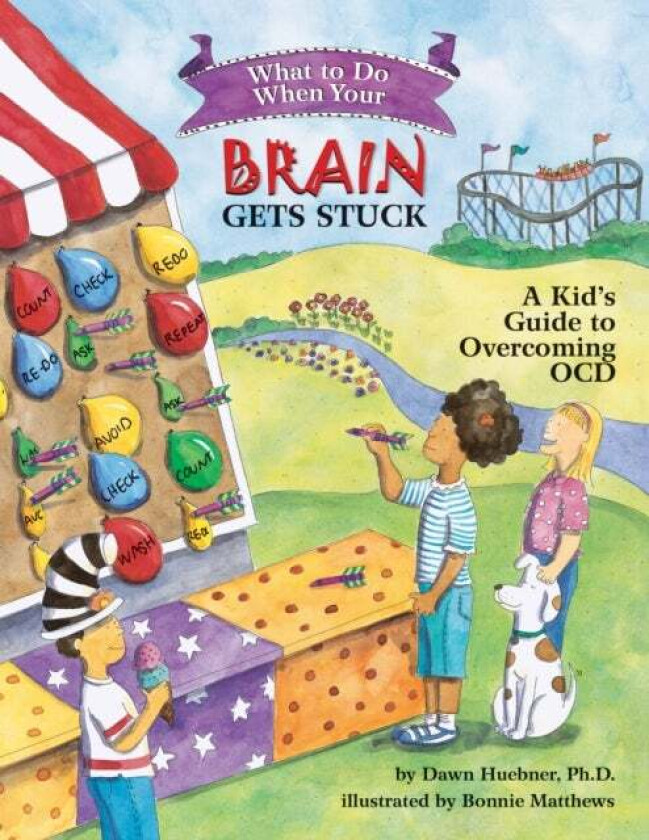 What to Do When Your Brain Gets Stuck av Dawn PhD Huebner