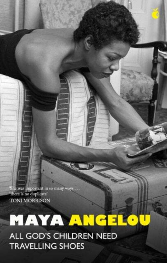 All God'S Children Need Travelling Shoes Av Dr Maya Angelou