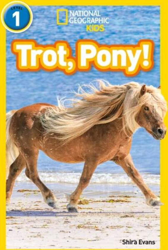 Trot, Pony! av Shira Evans, National Geographic Kids