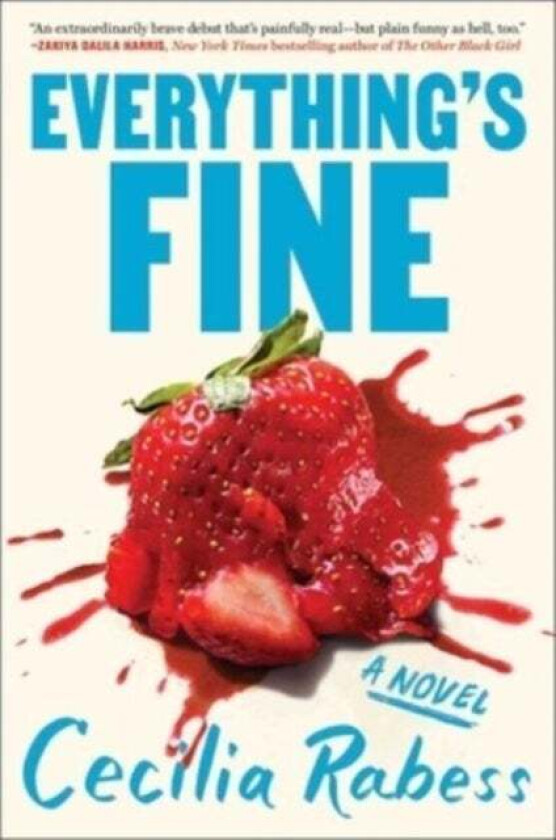 Everything's Fine av Cecilia Rabess