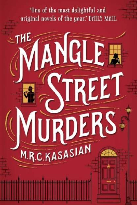 The Mangle Street Murders av M.R.C. Kasasian
