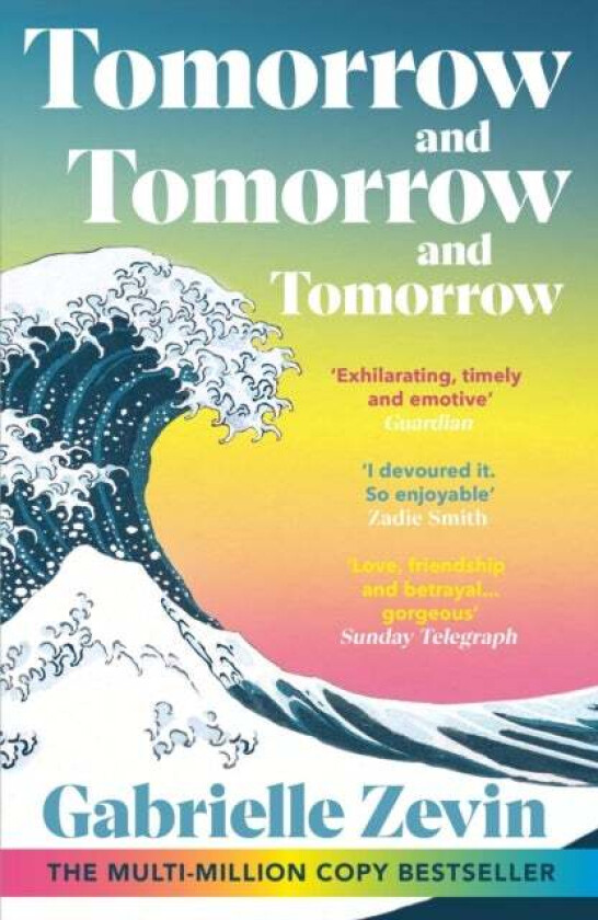 Tomorrow, and Tomorrow, and Tomorrow av Gabrielle Zevin
