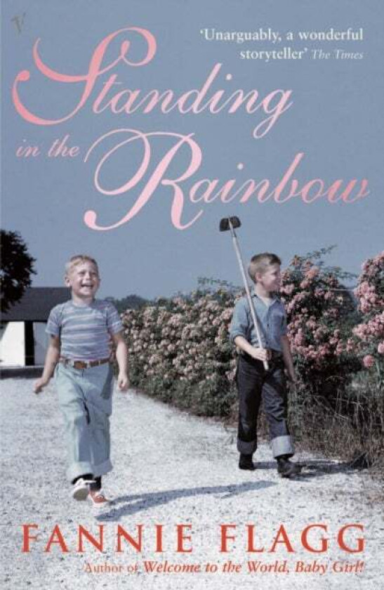 Standing In The Rainbow av Fannie Flagg