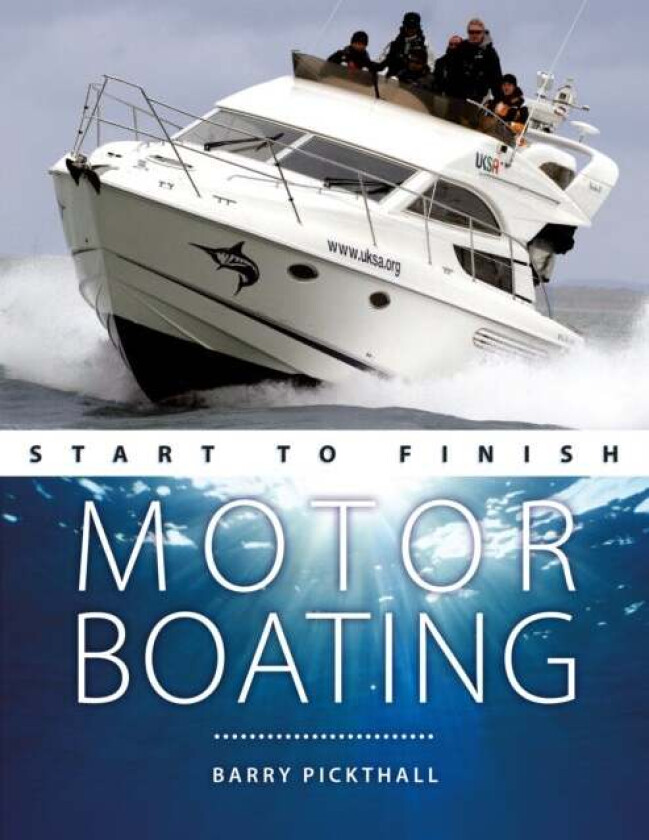 Motorboating Start to Finish av Barry Pickthall