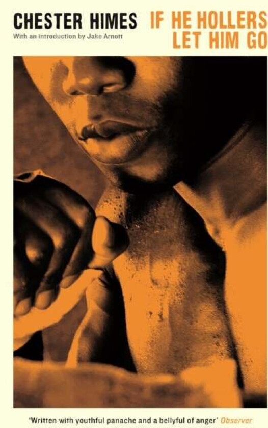If He Hollers Let Him Go av Chester Himes