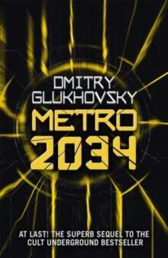 Metro 2034 av Dmitry Glukhovsky