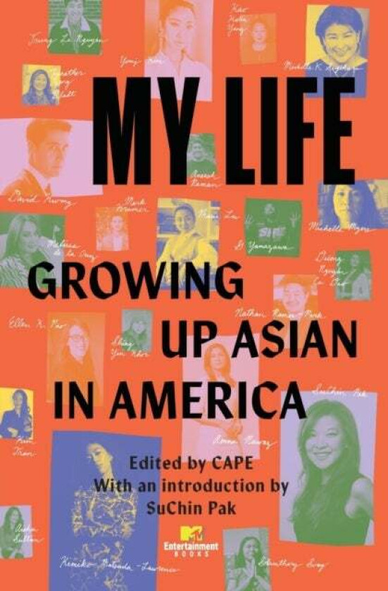 My Life: Growing Up Asian In America