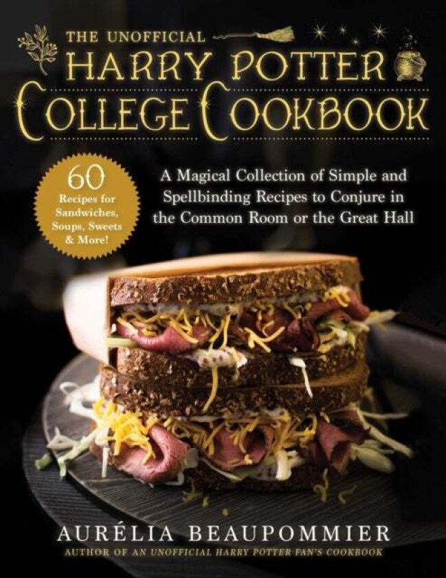 The Unofficial Harry Potter College Cookbook av Aurelia Beaupommier