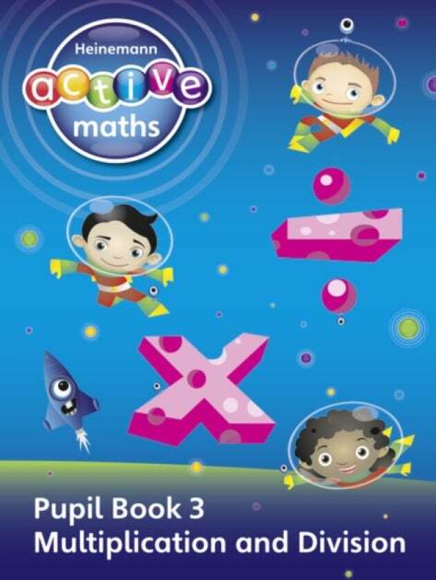 Heinemann Active Maths - First Level - Exploring Number - Pupil Book 3 - Multiplication and Division av Lynda Keith, Lynne McClure, Peter Gorrie, Amy