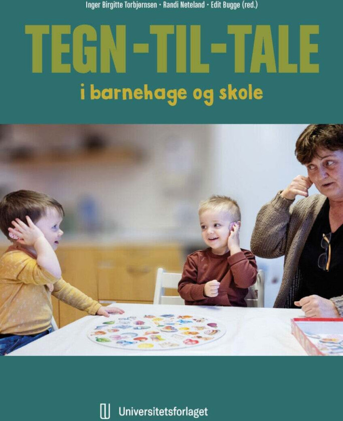 Tegn-til-tale i barnehage og skole
