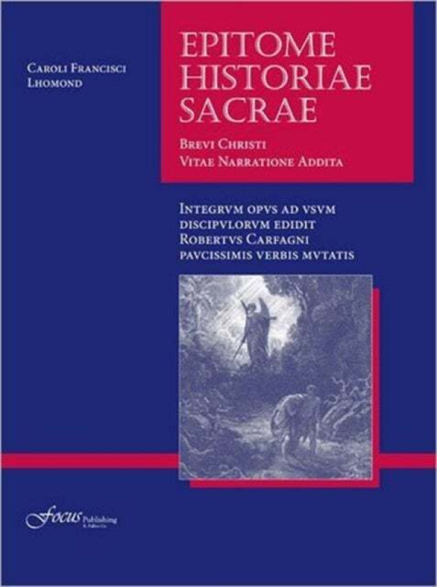 Lingua Latina - Epitome Historiae Sacrae av Charles-Francois Lhomond, Roberto Carfagni