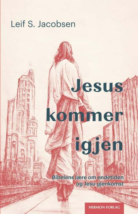 Jesus kommer igjen av Leif Jacobsen