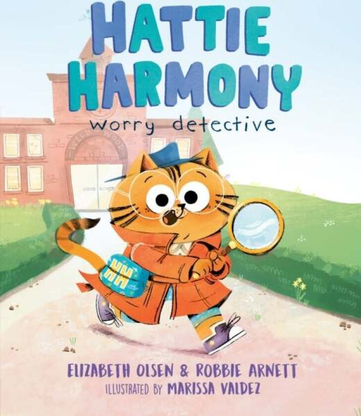 Hattie Harmony: Worry Detective av Elizabeth Olsen, Robbie Arnett