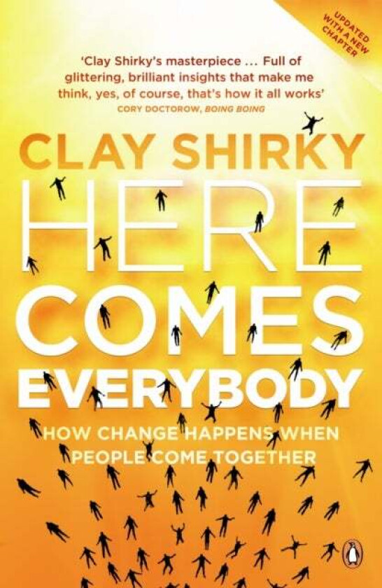 Here Comes Everybody av Clay Shirky