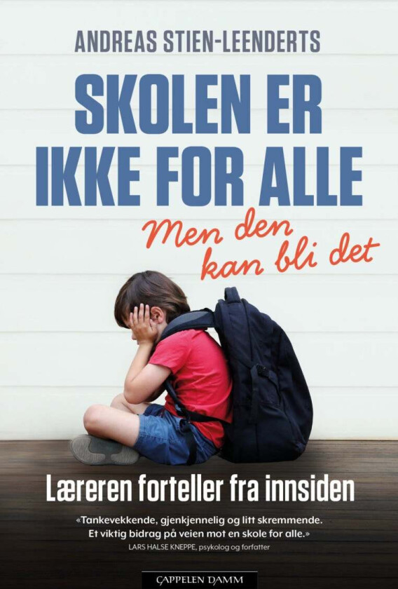 Skolen er ikke for alle av Andreas Stien-Leenderts