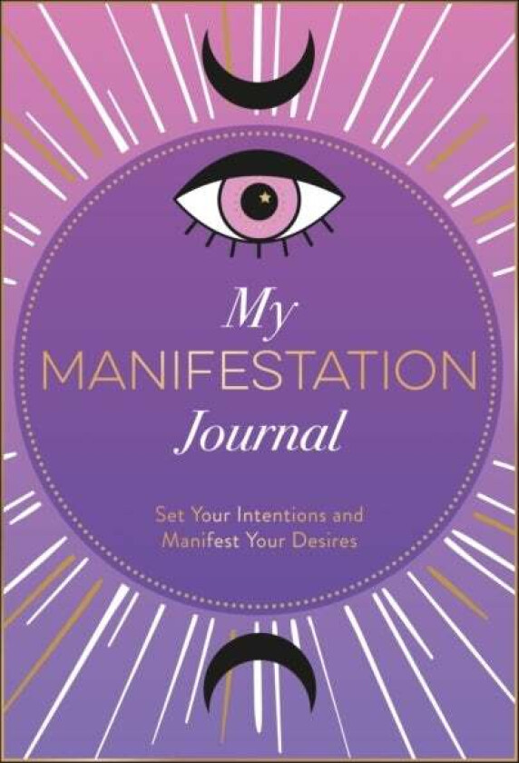 My Manifestation Journal av Astrid Carvel