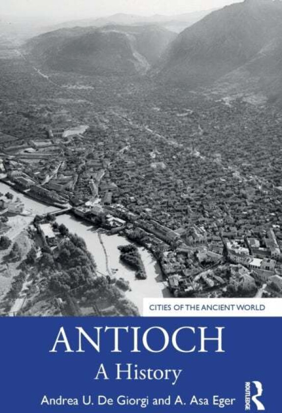 Antioch av Andrea U. De Giorgi, A. Asa Eger