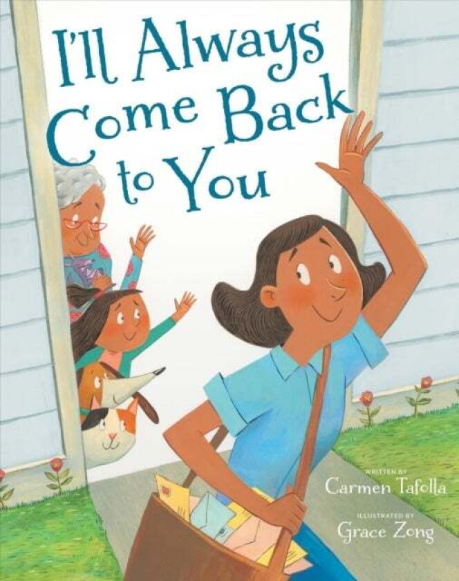I'll Always Come Back to You av Carmen Tafolla