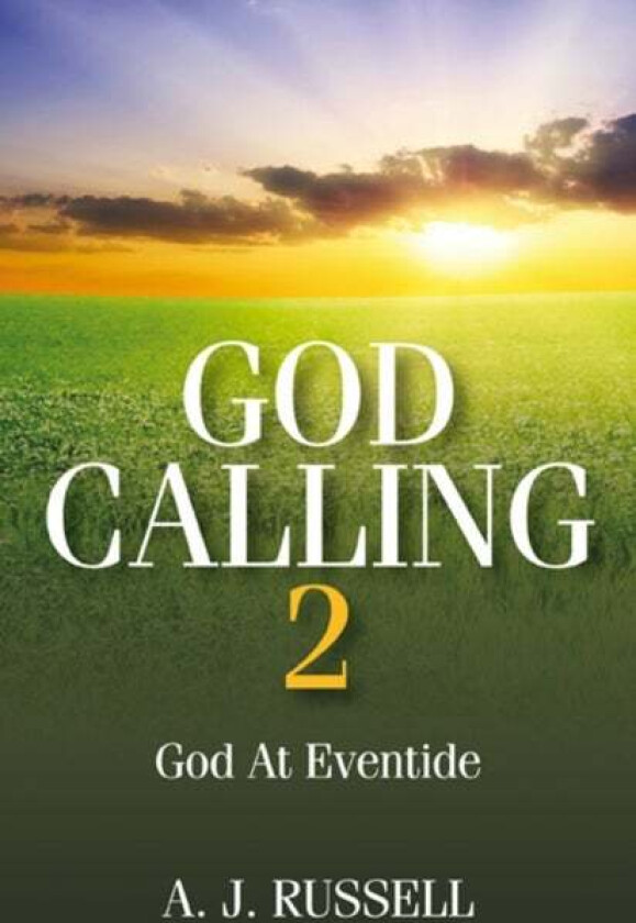 God Calling 2 av A.J. Russell