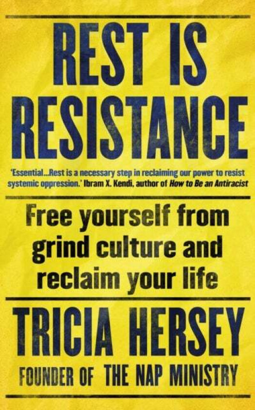 Rest Is Resistance av Tricia Hersey