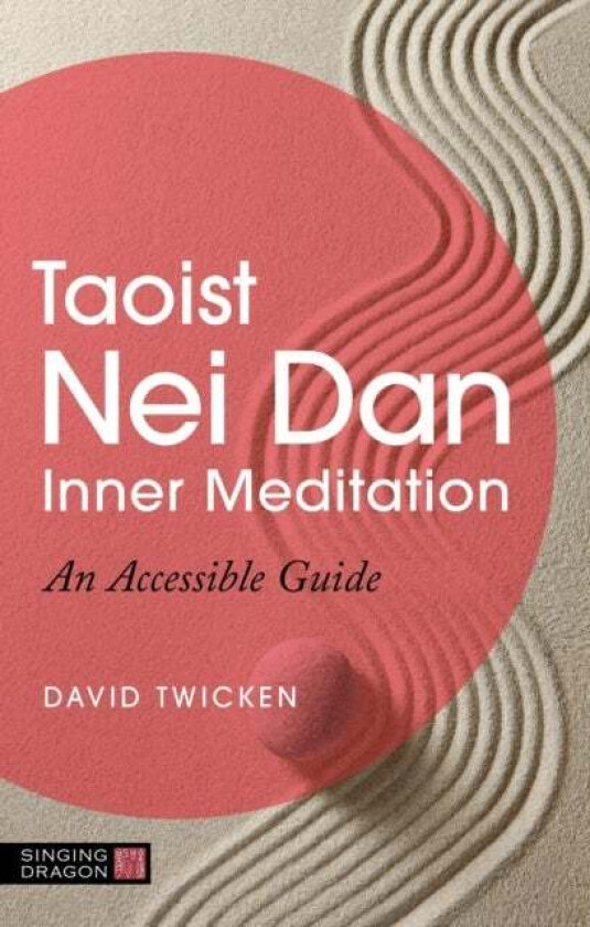 Taoist Nei Dan Inner Meditation av David Twicken