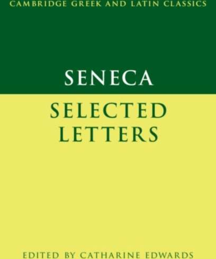 Seneca: Selected Letters av Seneca