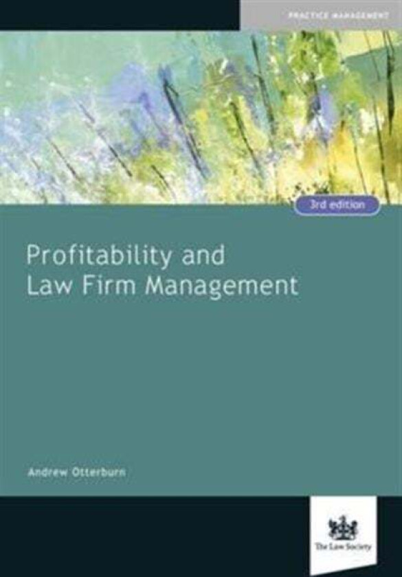 Profitability and Law Firm Management av Andrew Otterburn