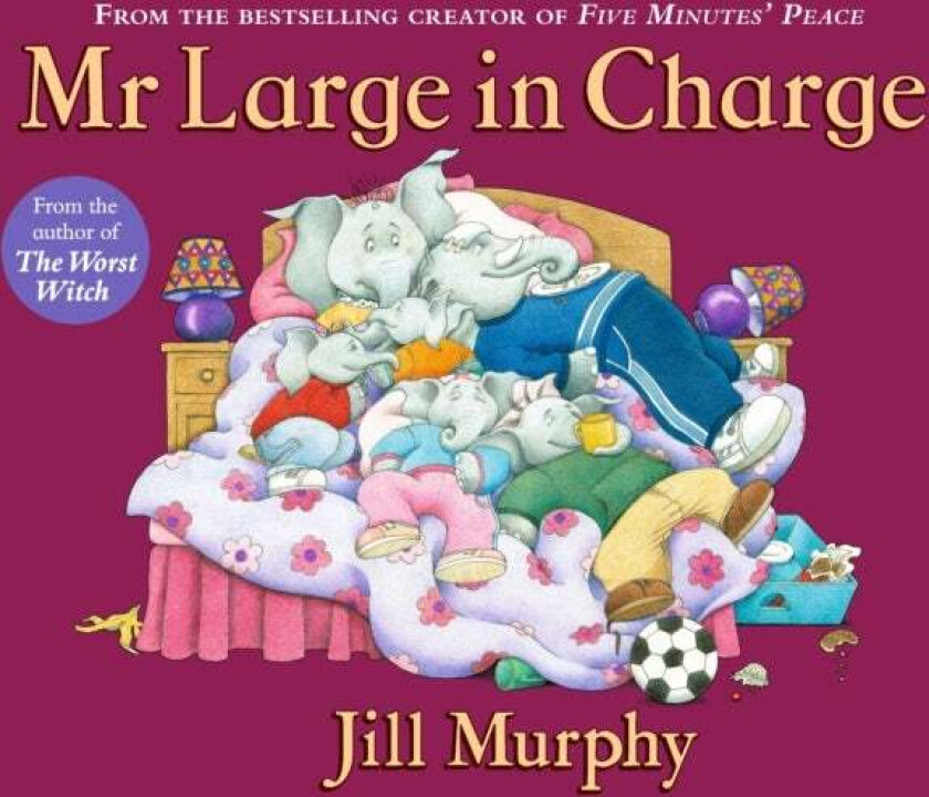 Mr Large In Charge av Jill Murphy