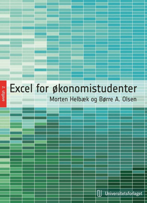 Excel for økonomistudenter av Morten Helbæk, Børre A. Olsen