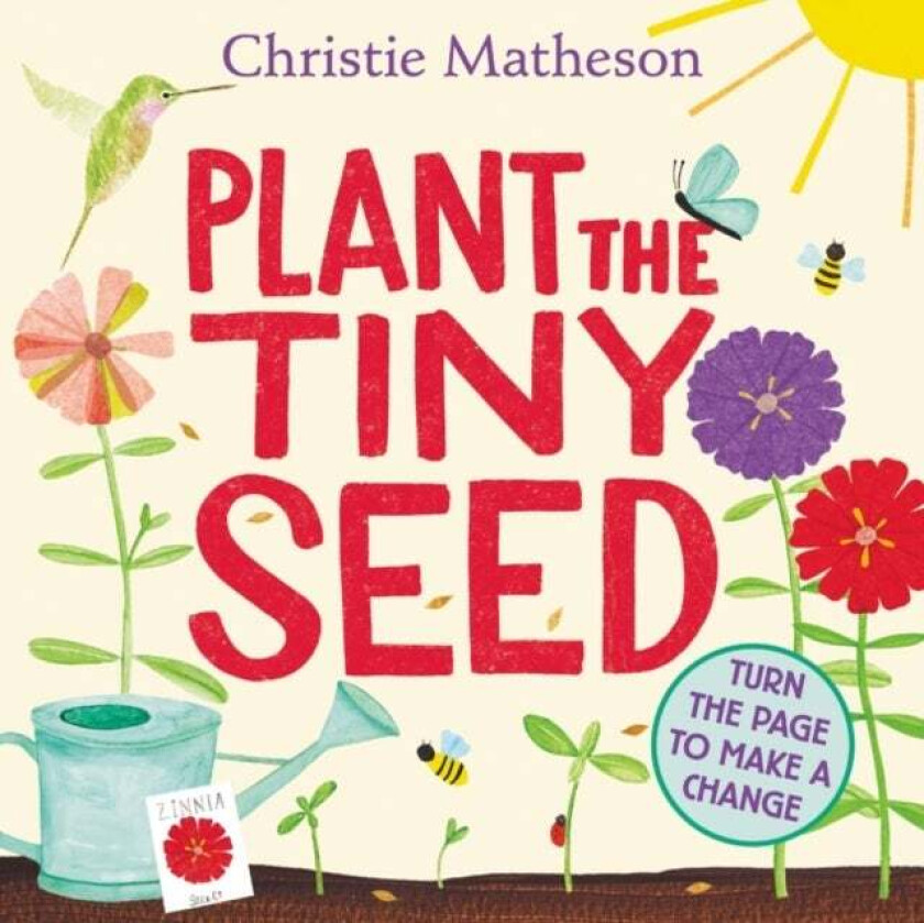 Plant the Tiny Seed av Christie Matheson