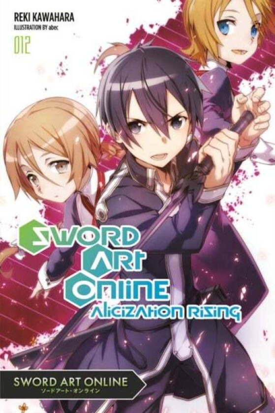 Sword Art Online 12: Alicization Rising (light novel) av Reki Kawahara