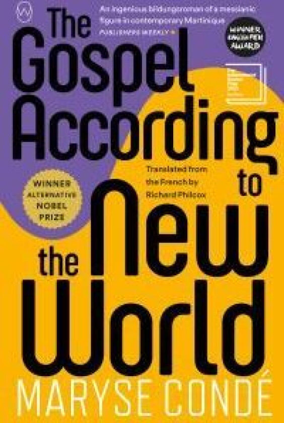 The Gospel According To The New World av Maryse Condé
