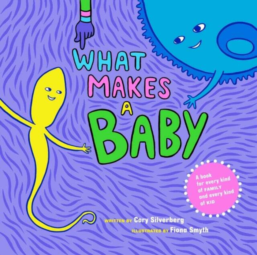 What Makes A Baby av Cory Silverberg