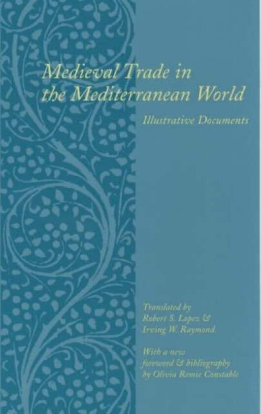 Medieval Trade in the Mediterranean World