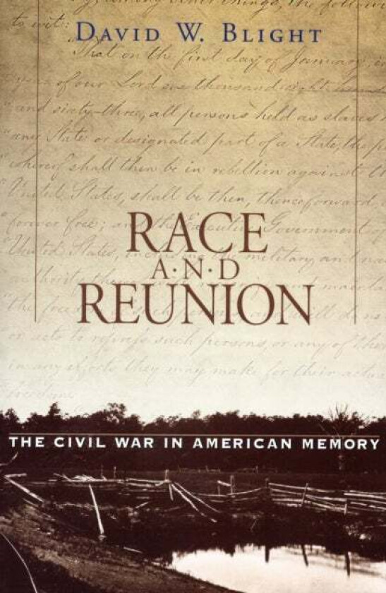 Race and Reunion av David W. Blight