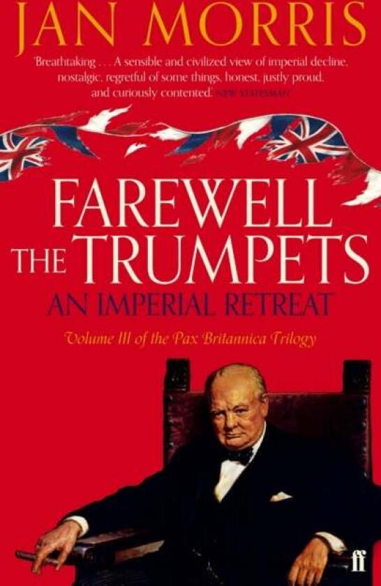Farewell the Trumpets av Jan Morris
