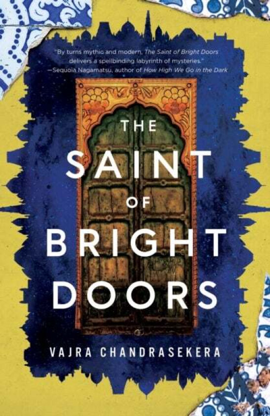 The Saint Of Bright Doors Av Vajra Chandrasekera