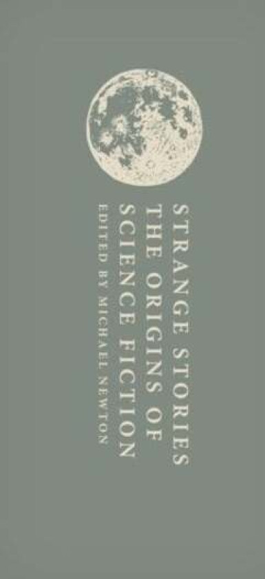 The Origins of Science Fiction av Dr Michael (Leiden University Leiden University Lecturer) Newton