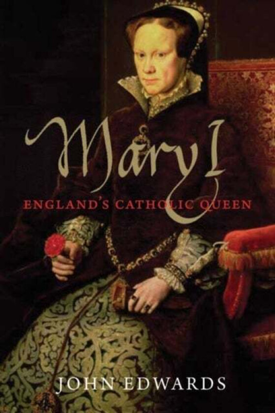 Mary I av John Edwards