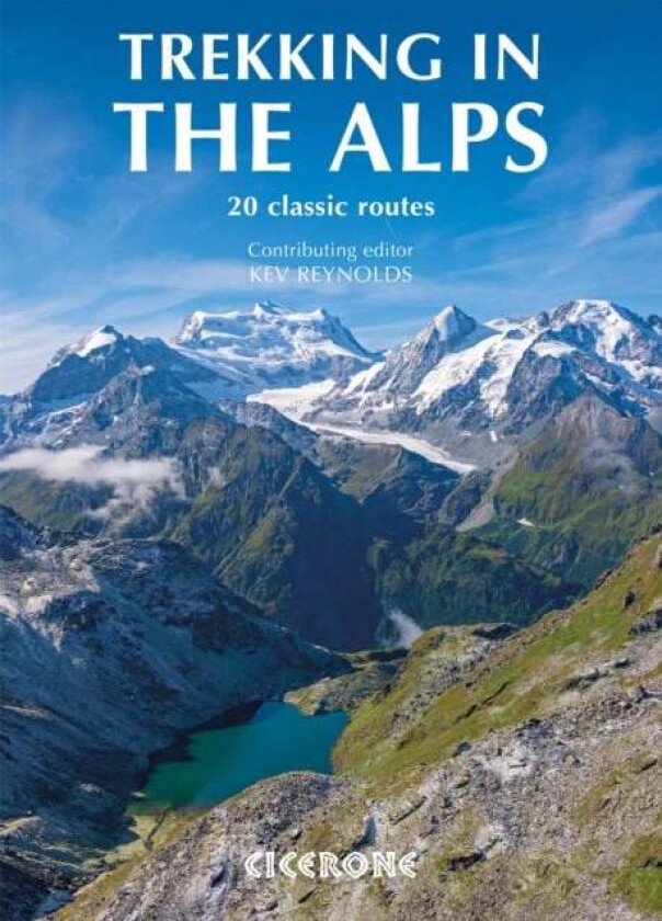 Trekking In The Alps Av Kev Reynolds