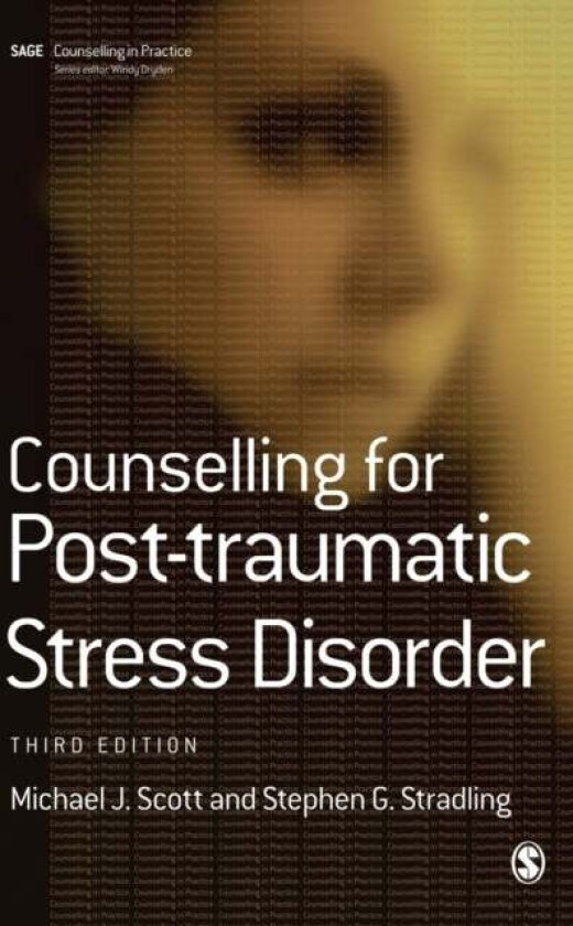 Counselling for Post-traumatic Stress Disorder av Michael J Scott, Stephen G Stradling
