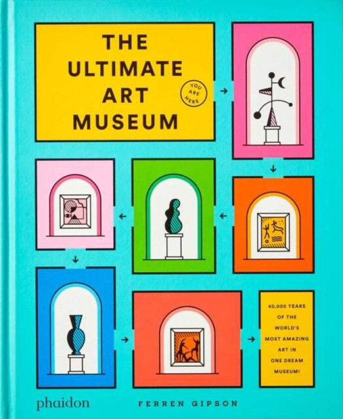 The Ultimate Art Museum av Ferren Gipson