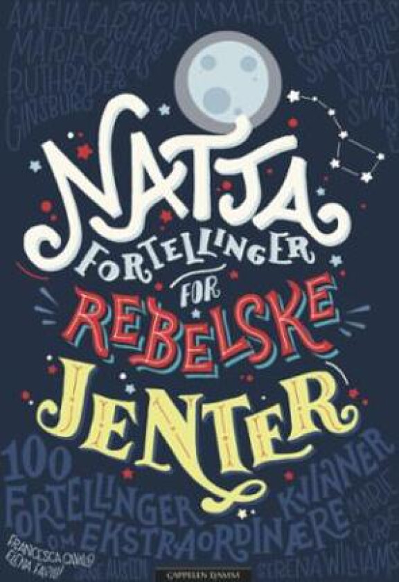Nattafortellinger for rebelske jenter av Francesca Cavallo, Elena Favilli
