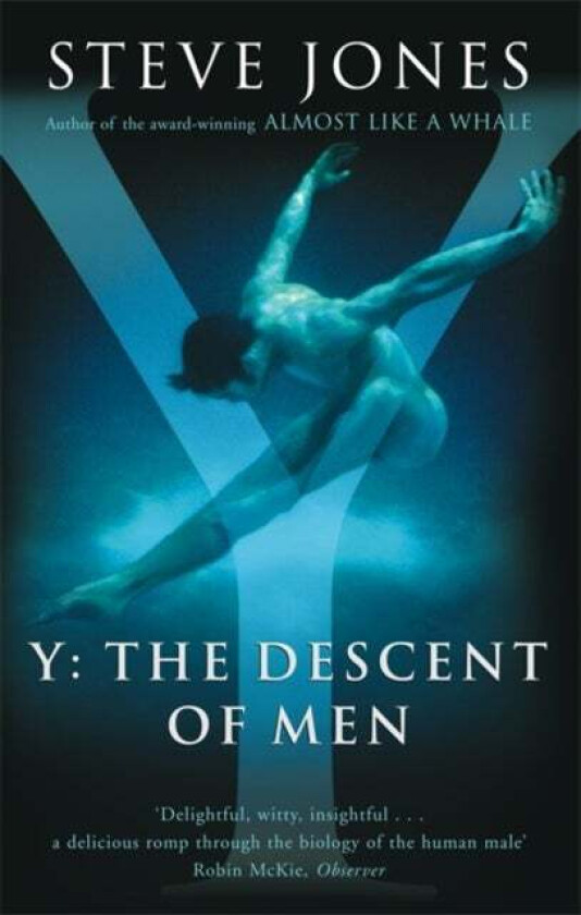 Y: The Descent Of Men av Professor Steve Jones